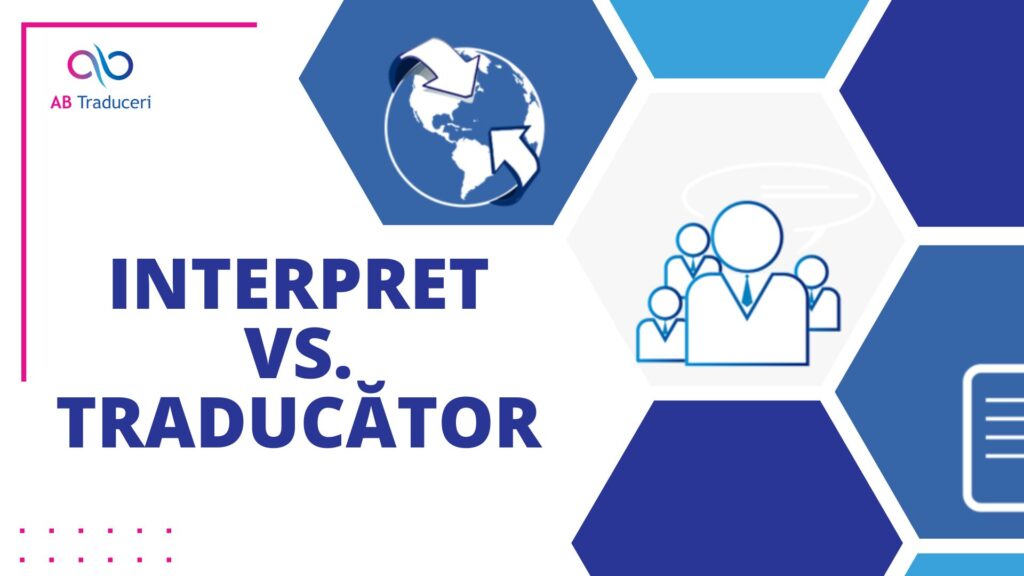 Care este diferența dintre un interpret și un traducător?